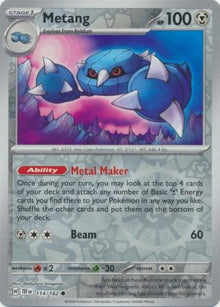 Metang [Reverse Holo] #114/162 - Temporal Forces