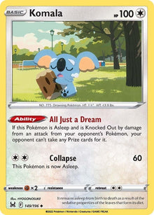 Komala [Uncommon] #149/196 - Lost Origin