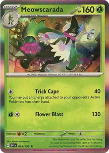 Meowscarada [Holo] #015/198 - Scarlet & Violet