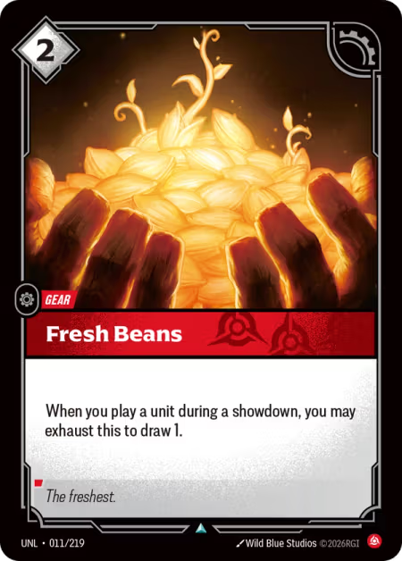 Fresh Beans [Uncommon] UNL 011/219 - Riftbound Unleashed