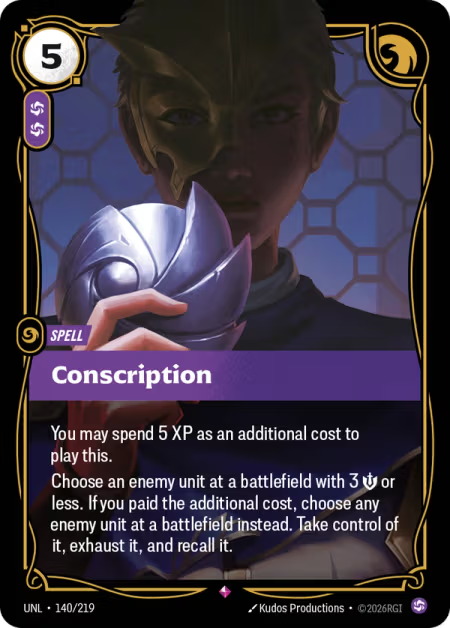 Conscription [Rare] UNL 140/219 - Riftbound Unleashed