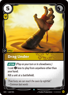 Drag Under [Uncommon] SFD 164/221 -  Riftbound Spiritforged