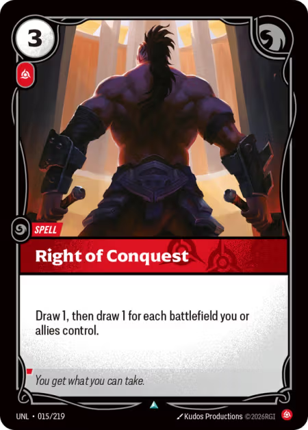 Right of Conquest [Uncommon] UNL 015/219 - Riftbound Unleashed
