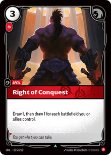 Right of Conquest [Uncommon] UNL 015/219 - Riftbound Unleashed