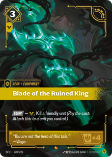 Blade of the Ruined King [Epic] SFD 178/221 -  Riftbound Spiritforged