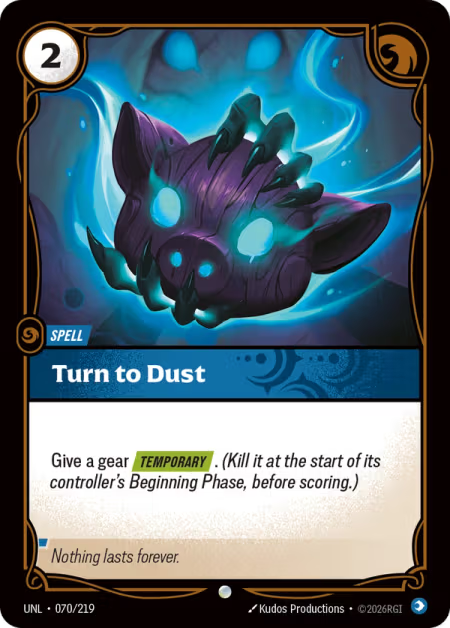 Turn to Dust [Common] UNL 070/219 - Riftbound Unleashed