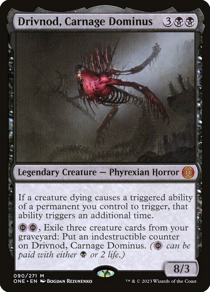 Drivnod, Carnage Dominus - Magic: The Gathering • M • 90 Phyrexia: All Will Be One