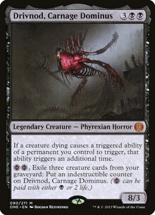 Drivnod, Carnage Dominus - Magic: The Gathering • M • 90 Phyrexia: All Will Be One