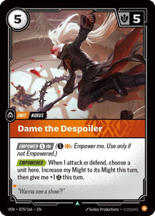 Dame The Despolier [Uncommon] #079/166 - Vendetta