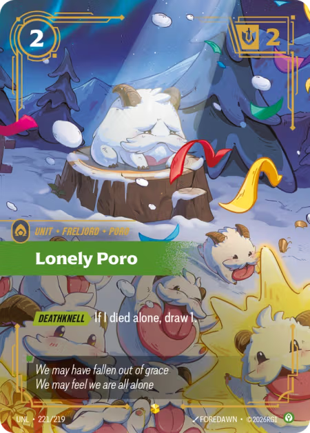 Lonely Poro [Overnumbered] UNL 221/219 - Riftbound Unleashed
