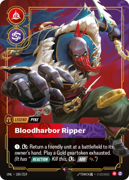 Pyke - Bloodharbor Ripper [Legend] UNL 185/219 - Riftbound Unleashed