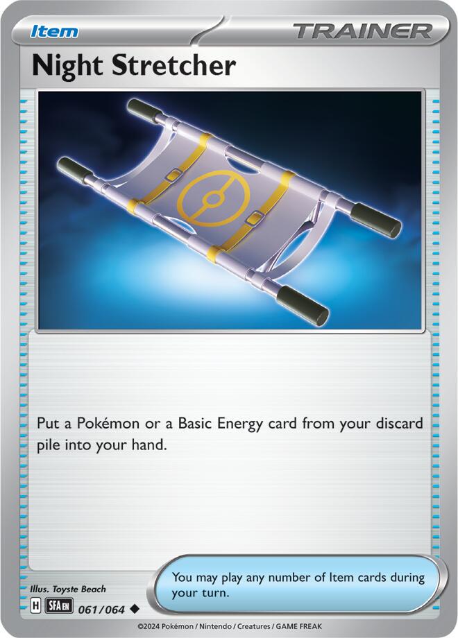 Night Stretcher [Uncommon] #061/064 - Pokemon Shrouded Fable