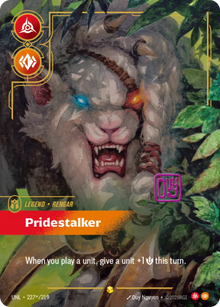 Rengar - Pridestalker [Signature Overnumbered] UNL 227*/219 - Riftbound Unleashed
