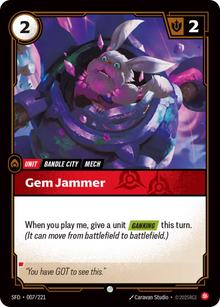 Gem Jammer [Common] SFD 007/221 - Riftbound Spiritforged