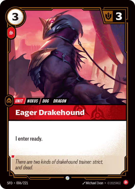 Eager Drakehound [Common] SFD 006/221 - Riftbound Spiritforged