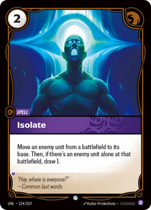 Isolate [Common] UNL 124/219 - Riftbound Unleashed