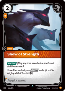 Show of Strength [Uncommon] SFD 106/221 -  Riftbound Spiritforged