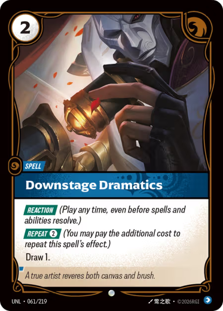 Downstage Dramatics [Common] UNL 061/219 - Riftbound Unleashed