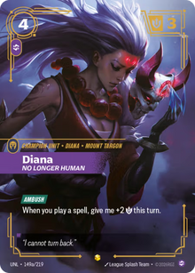Diana, No Longer Human [Alternate Art] UNL 149a/219 - Riftbound Unleashed