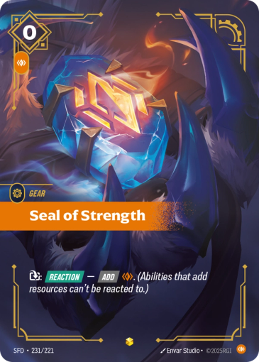 Seal of Strength [Overnumbered] SFD 231/221 - Riftbound Spiritforged