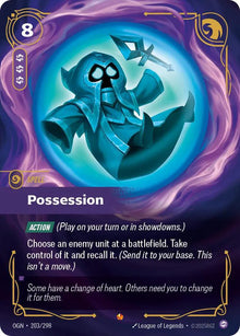 Possession [Epic] OGN #203/298 - Riftbound Origins