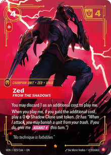 Zed, From the Shadows [Epic] VEN 023/166 - Vendetta