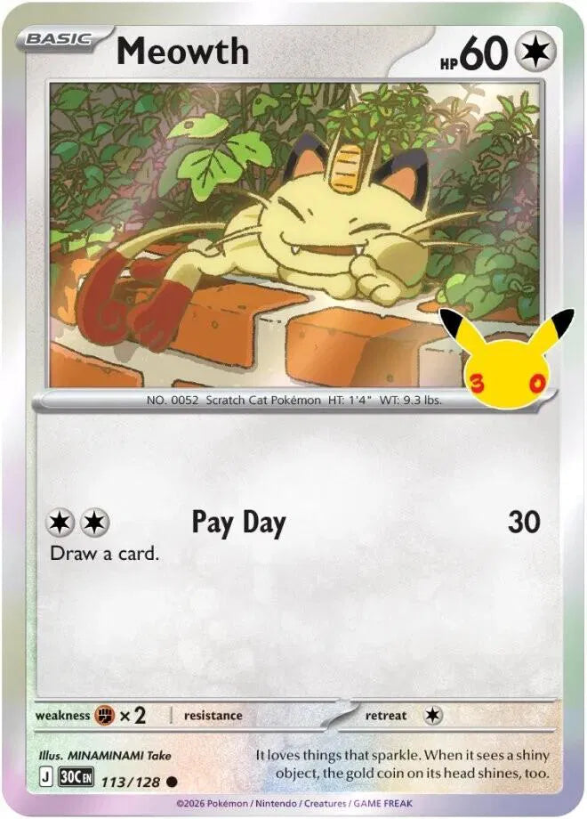 Meowth [Holo] 30C 113/128 - 30th Celebration