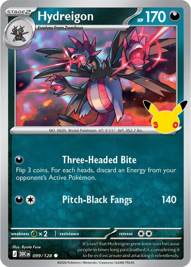 Hydreigon [Holo] 30C 099/128 - 30th Celebration