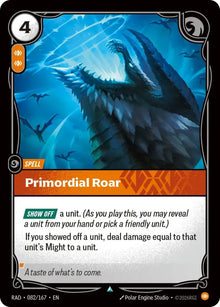 Primordial Roar [Uncommon] #082/167 - Radiance