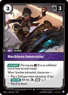 Reckless Innovator [Uncommon] #105/167 - Radiance